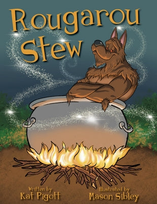 Rougarou Stew by Pigott, Kat