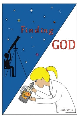 Finding God by Glenn, Bill
