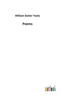 Poems by Yeats, William Butler