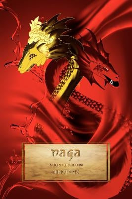 N A G a: A Legend of Tasik Chini by Ninotaziz