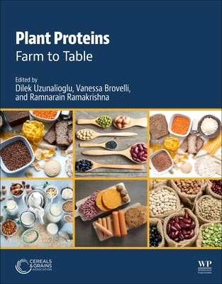 Plant Proteins: Farm to Table by Uzunalioglu, Dilek