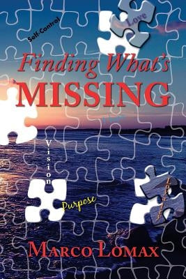 Finding What's Missing by Lomax, Marco