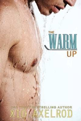 The Warm Up by Axelrod, Xio