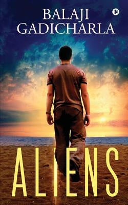 Aliens by Balaji Gadicharla