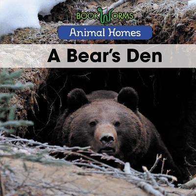 A Bear's Den by Best, Arthur