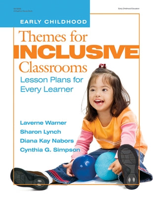 Themes for Inclusive Classrooms: Lesson Plans for Every Learner by Warner, Laverne
