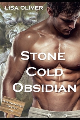 Stone Cold Obsidian by Oliver, Lisa