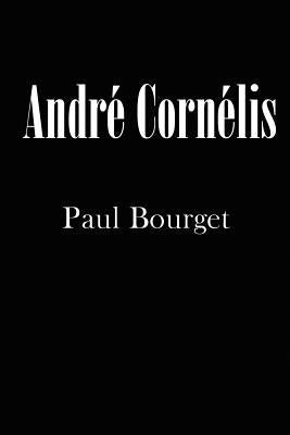André Cornélis by Bourget, Paul
