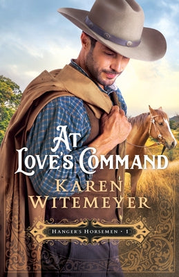 At Love's Command by Witemeyer, Karen