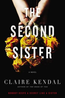 The Second Sister by Kendal, Claire
