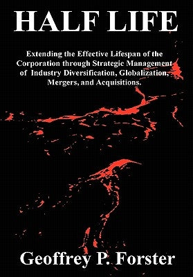 Half Life by Forster, Geoffrey P.