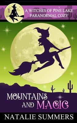 Mountains and Magic by Summers, Natalie