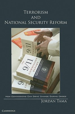 Terrorism and National Security Reform by Tama, Jordan