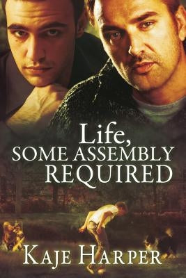 Life, Some Assembly Required by Harper, Kaje