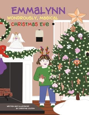 Emmalynn: Wondrously Magical Christmas Eve by Coldon, Christine