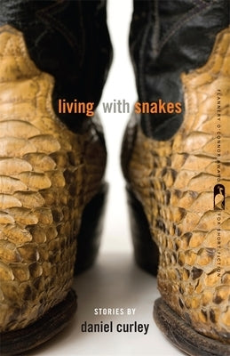 Living with Snakes by Curley, Daniel