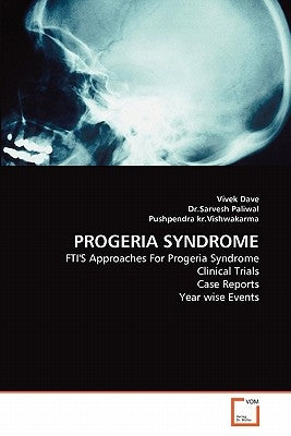 Progeria Syndrome by Dave, Vivek