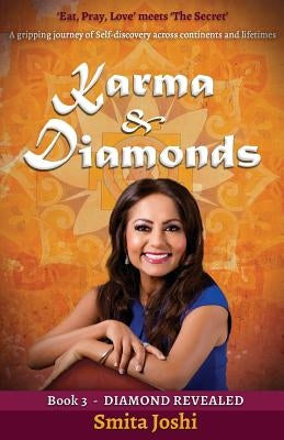 Karma & Diamonds - Diamond Revealed: Book 3 by Joshi, Smita