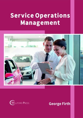 Service Operations Management by Firth, George