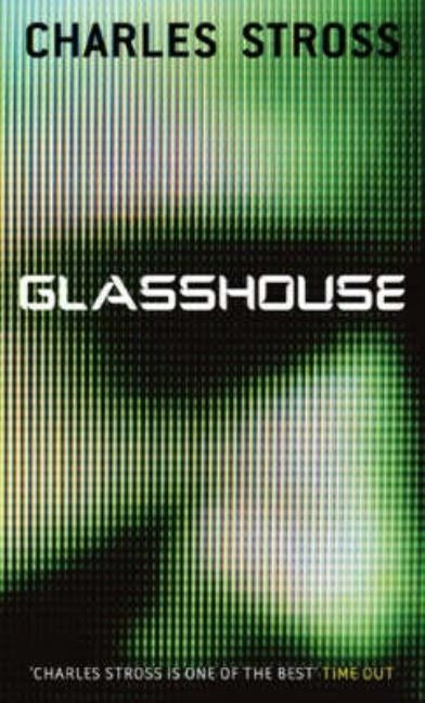 Glasshouse by Stross, Charles