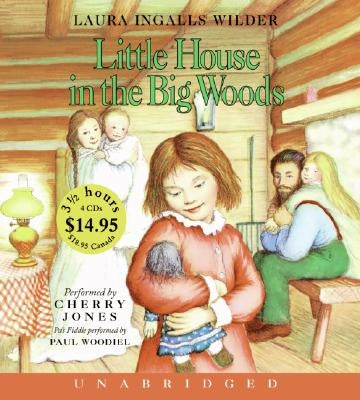 Little House in the Big Woods Unabr CD Low Price by Wilder, Laura Ingalls