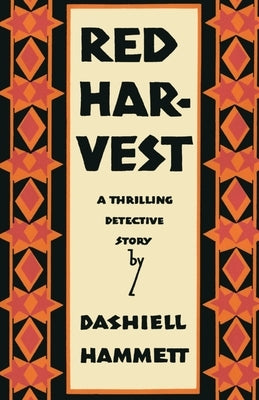 Red Harvest by Hammett, Dashiell