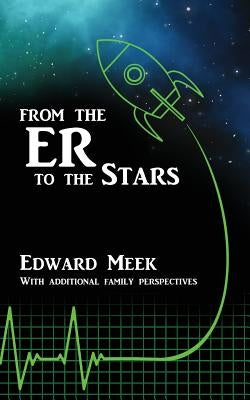 From the ER to the Stars: A true story of hope after death by DeYoung, Wendi