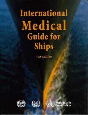 International Medical Guide to Ships by World Health Organization