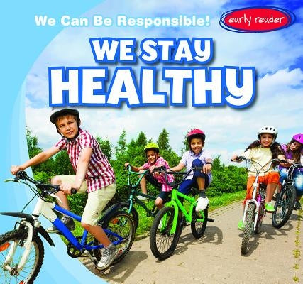 We Stay Healthy by Arnez, Lynda
