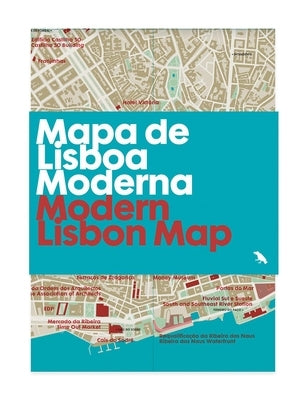 Modern Lisbon Map / Mapa de Lisboa Moderna: Guide to Modern Architecture in Lisbon by Pegorin, Elisa