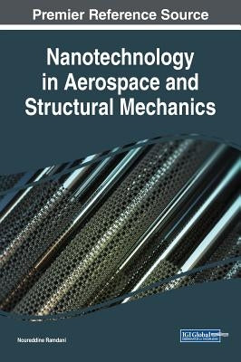 Nanotechnology in Aerospace and Structural Mechanics by Ramdani, Noureddine