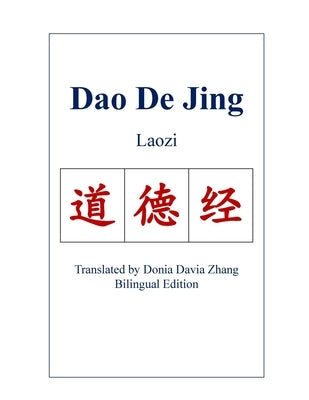 Dao De Jing (Laozi) by Zhang, Donia