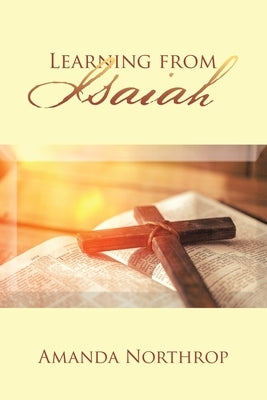 Learning from Isaiah by Northrop, Amanda