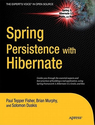 Spring Persistence with Hibernate by Fisher, Paul