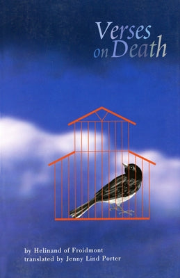 Verses on Death: Volume 61 by Helinand of Froidmont