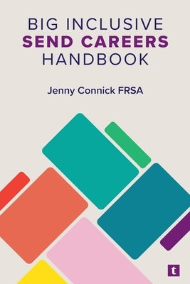 Big Inclusive SEND Careers Handbook by Connick, Jenny