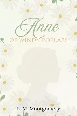 Anne of Windy Poplars by Montgomery, LM