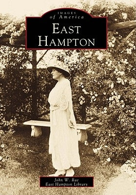 East Hampton by Rae, John W.