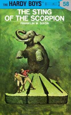 Hardy Boys 58: The Sting of the Scorpion by Dixon, Franklin W.