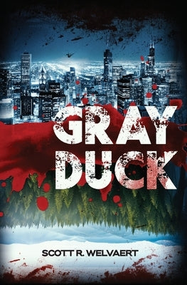 Grayduck by Welvaert, Scott R.