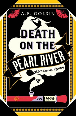 Death on the Pearl River by Goldin, A. E.