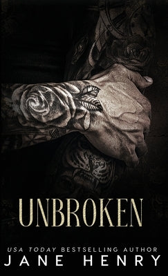 Unbroken: A Dark Mafia Single Dad Romance by Henry, Jane