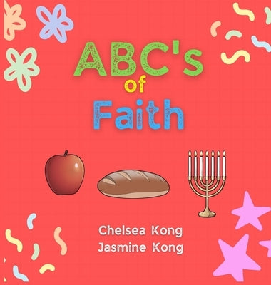 ABCs of Faith by Kong, Chelsea