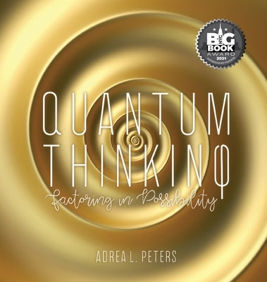 Quantum Thinking by L. Peters, Adrea