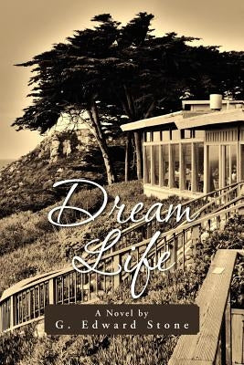 Dream Life by Stone, G. Edward