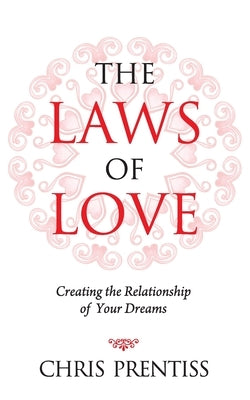 The Laws of Love (English) by Chris Prentiss