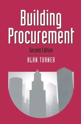 Building Procurement by Turner, Alan