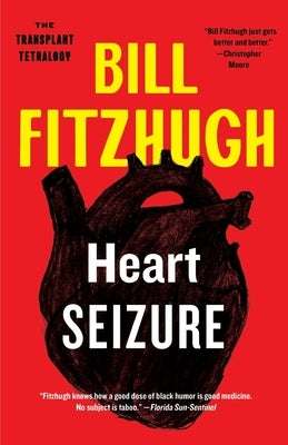 Heart Seizure by Fitzhugh, Bill