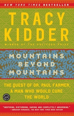 Mountains Beyond Mountains by Kidder, Tracy