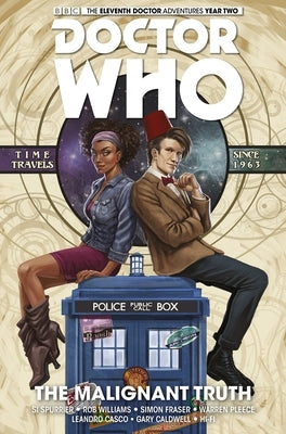 Doctor Who: The Eleventh Doctor Vol. 6: The Malignant Truth by Spurrier, Si
